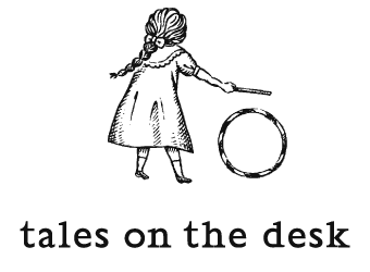 tales on the desk
